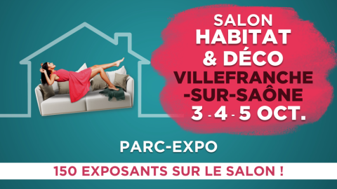   Nous serons présents au Salon Habitat & Déco à Villefranche-sur-Saône !